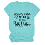 HOLD MY HALO I'M About Letter Crew Neck Loose Short Sleeve Damen-T-Shirt