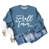 JUST A SMALL TOWN GIRL Letter Loose Long Sleeve Sweater