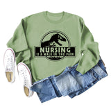 Nursing Is A Walk In The Park Round Neck Letter Dinosaur Print Long-sleeved Sweatshirt