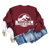 Nursing Is A Walk In The Park Round Neck Letter Dinosaur Print Long-sleeved Sweatshirt