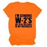 T-Shirt mit Aufschrift „I'M SENDING W2'S OUT“, Rundhalsausschnitt, lässig, kurzärmelig, für Damen