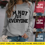 Je ne suis pas pour Neveryone Lettre Sweatshirt