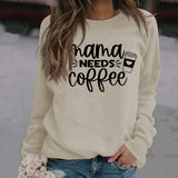 Mama Needs Coffee Cup Letter Pull à manches longues et col rond pour femme