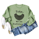 Vote We're Ruthless – Übergroßes, lockerärmeliges Rundhals-Sweatshirt