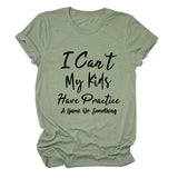 T-shirt ample à manches courtes pour femme, col rond, je ne peux pas mes enfants ont une lettre