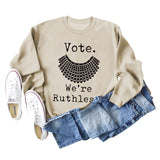 Vote We're Ruthless – Übergroßes, lockerärmeliges Rundhals-Sweatshirt