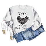 Vote We're Ruthless – Übergroßes, lockerärmeliges Rundhals-Sweatshirt