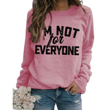 Je ne suis pas pour Neveryone Lettre Sweatshirt