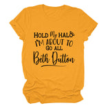 HOLD MY HALO I'M About Letter Crew Neck Loose Short Sleeve Damen-T-Shirt