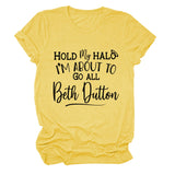 HOLD MY HALO I'M About Letter Crew Neck Loose Short Sleeve Damen-T-Shirt
