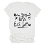 HOLD MY HALO I'M About Letter Crew Neck Loose Short Sleeve Damen-T-Shirt