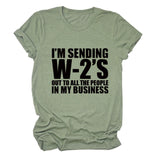 T-Shirt mit Aufschrift „I'M SENDING W2'S OUT“, Rundhalsausschnitt, lässig, kurzärmelig, für Damen