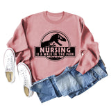 Nursing Is A Walk In The Park Round Neck Letter Dinosaur Print Long-sleeved Sweatshirt