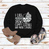 J'aime les spectacles de meurtre col rond hauts sweat-shirt ample imprimé