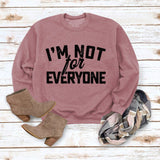 Je ne suis pas pour Neveryone Lettre Sweatshirt