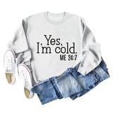 Ja, mir ist kalt, Buchstabe, lockeres, lässiges Langarmshirt, großer Pullover für Mädchen