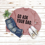 Rundhals-Oberteile mit Buchstaben, langärmelig, GO ASK-Aufdruck, lockeres Sweatshirt