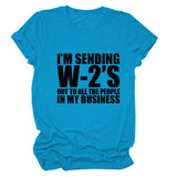 T-Shirt mit Aufschrift „I'M SENDING W2'S OUT“, Rundhalsausschnitt, lässig, kurzärmelig, für Damen