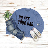 Rundhals-Oberteile mit Buchstaben, langärmelig, GO ASK-Aufdruck, lockeres Sweatshirt