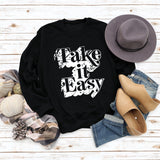 Take It Easy Letter Loose Damen Langarm Sweatshirt Übergröße Damen