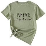 Fun Fact I Don't Care Fashion Großes Damen T-Shirt Kurzarm
