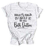 HOLD MY HALO I'M About Letter Crew Neck Loose Short Sleeve Damen-T-Shirt