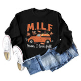 Milf Man I Love Fall Pumpkin Truck Print Long Sleeve Sweatshirt Woman