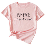 Fun Fact I Don't Care Fashion Großes Damen T-Shirt Kurzarm