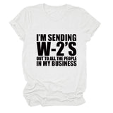 T-Shirt mit Aufschrift „I'M SENDING W2'S OUT“, Rundhalsausschnitt, lässig, kurzärmelig, für Damen