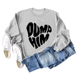 DUMP HIM Letters Loose Bottomed Long Sleeved Sweater Women
