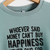 Whoever Said Money Damen-Pullover mit Rundhalsausschnitt und langen Ärmeln