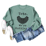 Vote We're Ruthless – Übergroßes, lockerärmeliges Rundhals-Sweatshirt