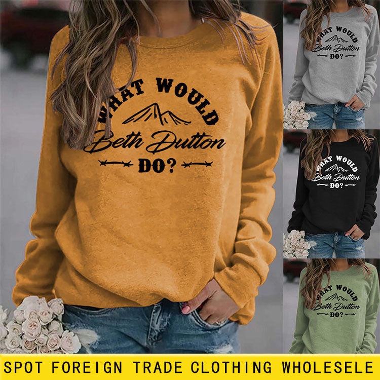 Que serait Beth Duttonwish automne et hiver pull décontracté à manches longues avec lettre