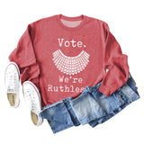 Vote We're Ruthless – Übergroßes, lockerärmeliges Rundhals-Sweatshirt