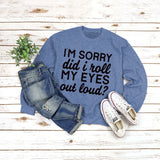 Round Neck Jacket Long Sleeve I'M SORRY Did Printed Loose Sweater
