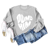 DUMP HIM Letters Loose Bottomed Long Sleeved Sweater Women