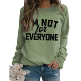Je ne suis pas pour Neveryone Lettre Sweatshirt