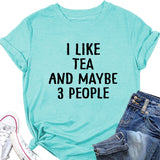 Lettre J'aime le thé Peut-être 3 personnes T-shirt à manches courtes et col rond