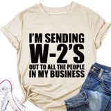 T-Shirt mit Aufschrift „I'M SENDING W2'S OUT“, Rundhalsausschnitt, lässig, kurzärmelig, für Damen