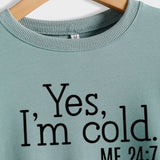 Ja, mir ist kalt, Buchstabe, lockeres, lässiges Langarmshirt, großer Pullover für Mädchen