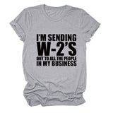T-Shirt mit Aufschrift „I'M SENDING W2'S OUT“, Rundhalsausschnitt, lässig, kurzärmelig, für Damen