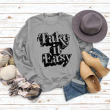 Take It Easy Letter Loose Damen Langarm Sweatshirt Übergröße Damen