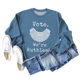 Vote We're Ruthless – Übergroßes, lockerärmeliges Rundhals-Sweatshirt