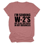 T-Shirt mit Aufschrift „I'M SENDING W2'S OUT“, Rundhalsausschnitt, lässig, kurzärmelig, für Damen