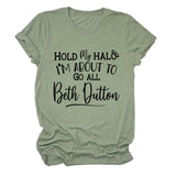 HOLD MY HALO I'M About Letter Crew Neck Loose Short Sleeve Damen-T-Shirt