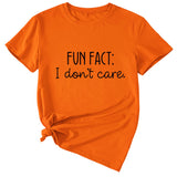 Fun Fact I Don't Care Fashion Großes Damen T-Shirt Kurzarm