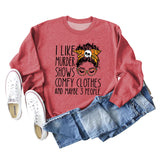 I LIKE MURDER SHOWS Ladies Round Neck Bottoming Long Sleeve Plus Size Sweater
